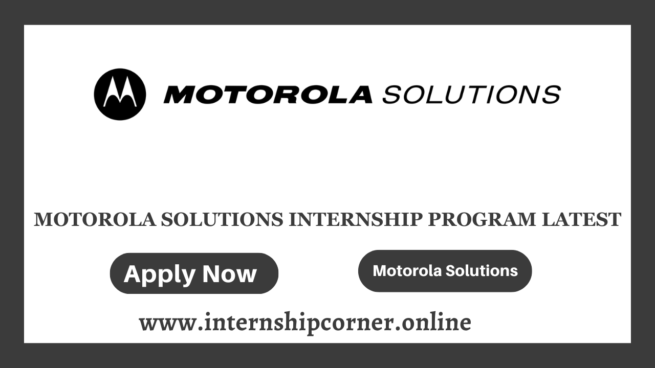 Motorola Solutions Internship Program