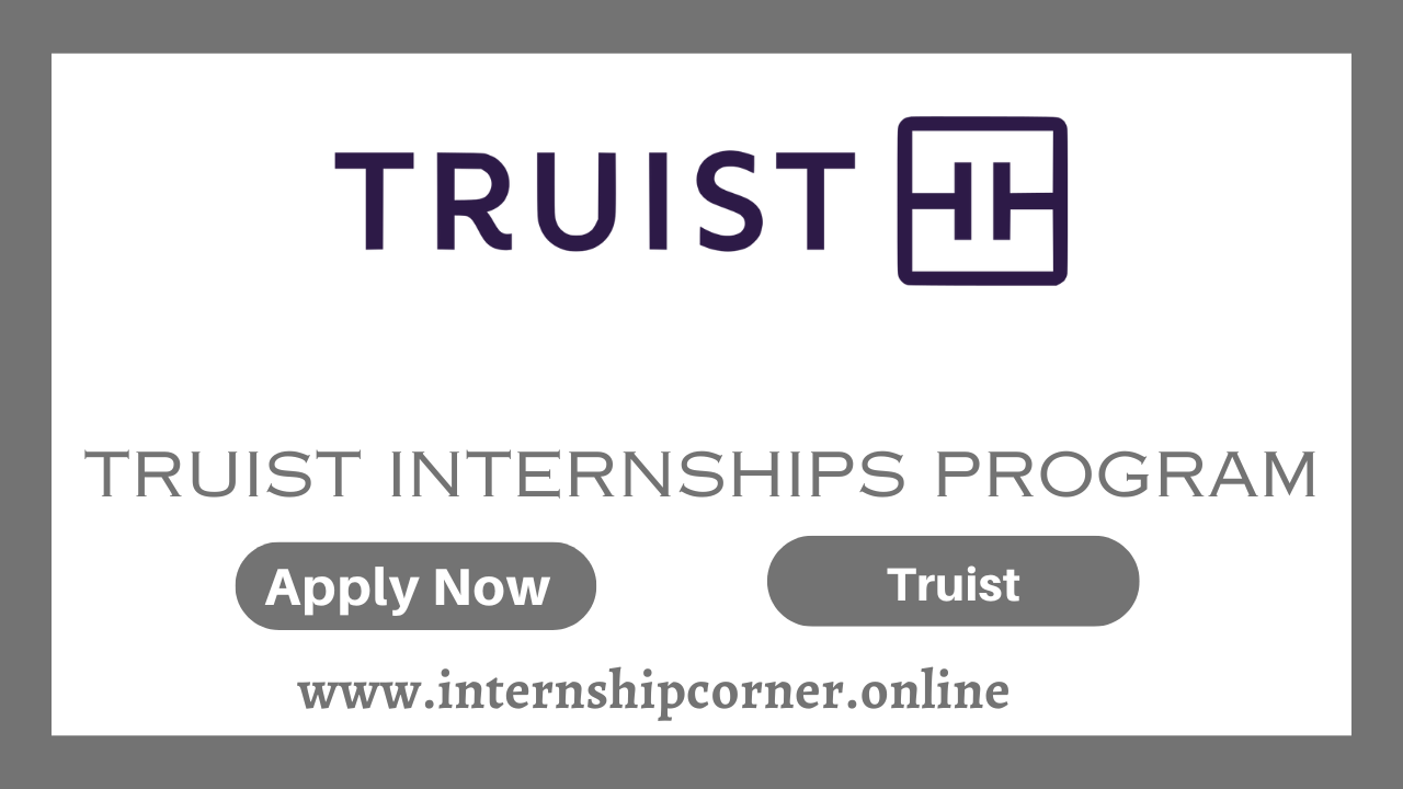Truist Internships Program