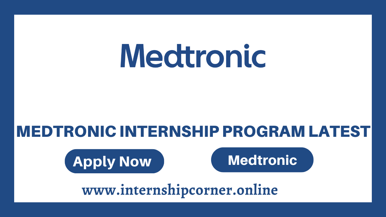 Medtronic Internship Program