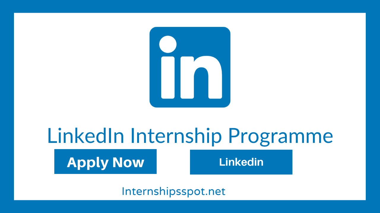 LinkedIn Internship Programme