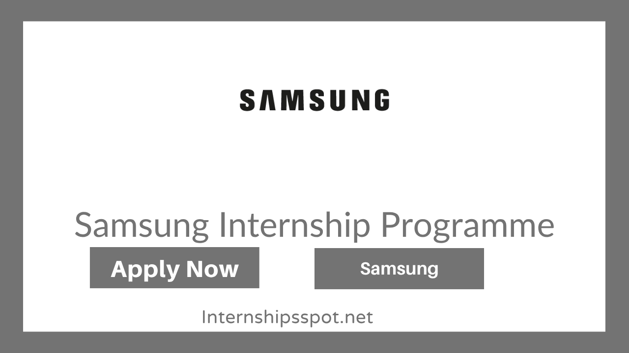 Samsung Internship Programme